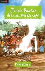 Jungle Doctor Attacks Witchcraft