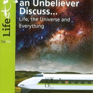 A Christian and an Unbeliever Discuss...