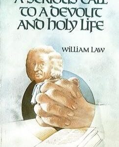Serious Call to a Devout and Holy Life