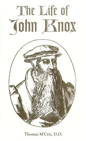 Life of John Knox