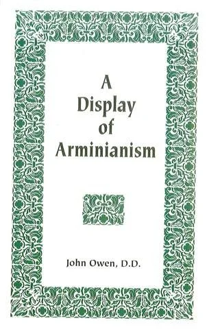 A Display of Arminianism