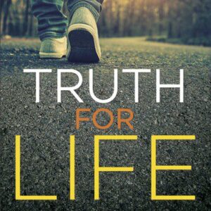 Truth for Life - A Devotional Commentary on the Epistle of James