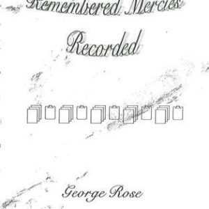 Remembered Mercies Recorded