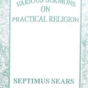 Various Sermons on Practical Religion