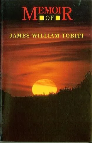 Memoir of J W Tobitt