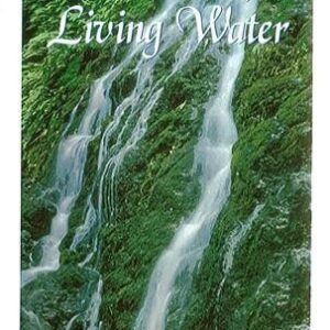 Streams of Living Water Vol 2