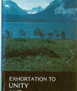 Exhortations to Unity and Peace