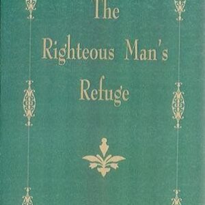 Righteous Man's Refuge