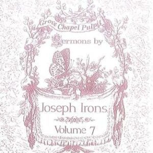 Grove Chapel Pulpit (Vol 7)