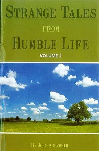 Strange Tales from Humble Life vol 5