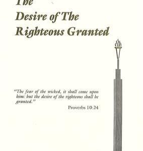 Desire of the Righteous Granted
