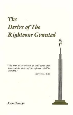 Desire of the Righteous Granted