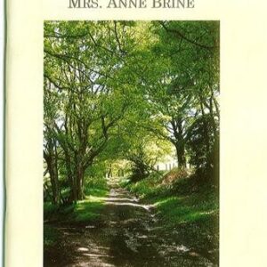 Some Account of the Choice Experience of Mrs Anne Brine