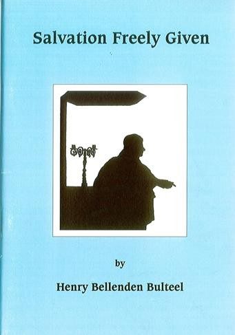 Salvation Freely Given