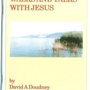 Walks and Talks with Jesus