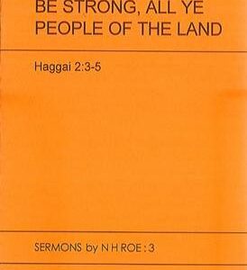 Be Strong All Ye People of the Land