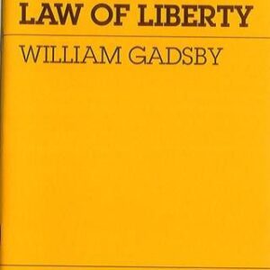 The Perfect Law of Liberty (2 volumes in 1)