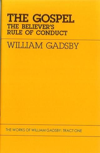 The Gospel - The Believer's Rule of Conduct