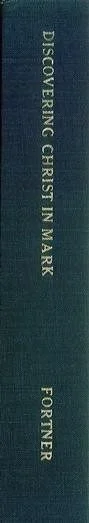 Discovering Christ in Mark