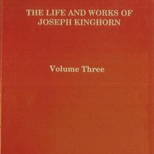 The Life and Works of J Kinghorn (Vol 3)