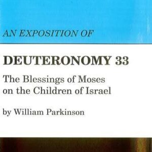 An Exposition of Deuteronomy 33