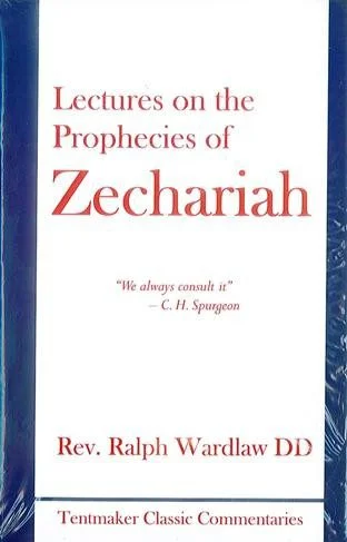Lectures on the Prophecies of Zechariah