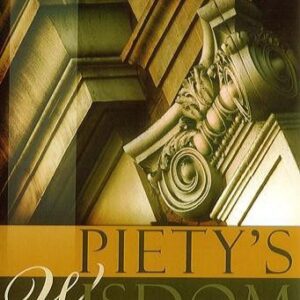 Piety's Wisdom - A summary of Calvin's Institutes with study questions