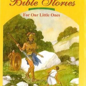Bible Stories for our Little Ones