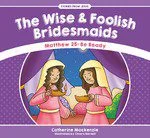 The Wise & Foolish Bridesmaids