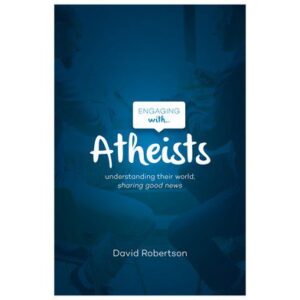 Engaging with Atheists