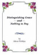 Distinguishing Grace and Nothing to Pay