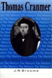 The Martyrs - Thomas Cranmer