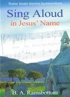 Sing Aloud in Jesus' Name