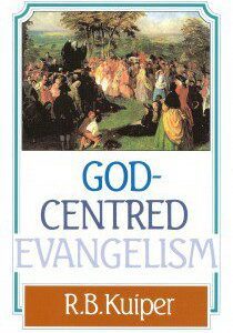 God Centred Evangelism