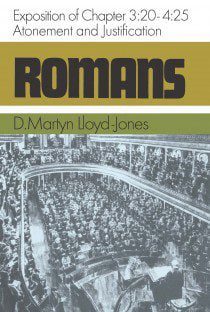 Romans 3:20 - 4:25 - Atonement & Justification
