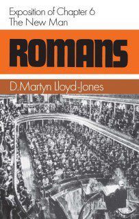 Romans 6 - The New Man