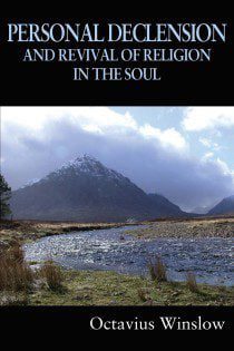 Personal Declension and Revival of Religion in the Soul
