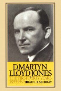 D Martyn Lloyd-Jones (Vol 1)