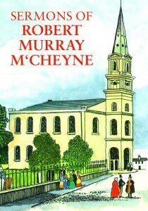 Sermons of R M McCheyne