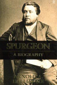 Spurgeon - A Biography