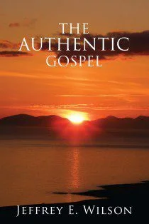 The Authentic Gospel