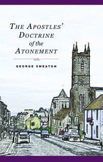 The Apostles Doctrine of the Atonement
