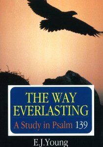The Way Everlasting