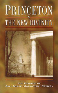 Princeton v the New Divinity