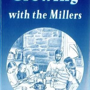 Growing with the Millers