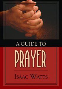 A Guide to Prayer