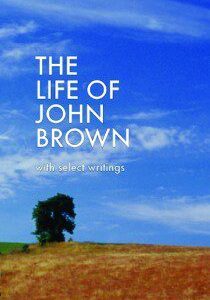 The Life of John Brown