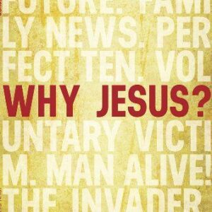Why Jesus?