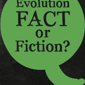Evolution Fact or Fiction