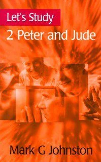 Let's Study 2 Peter and Jude